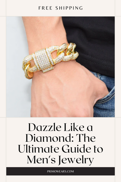 Dazzle Like a Diamond: The Ultimate Guide to Men's Jewelry